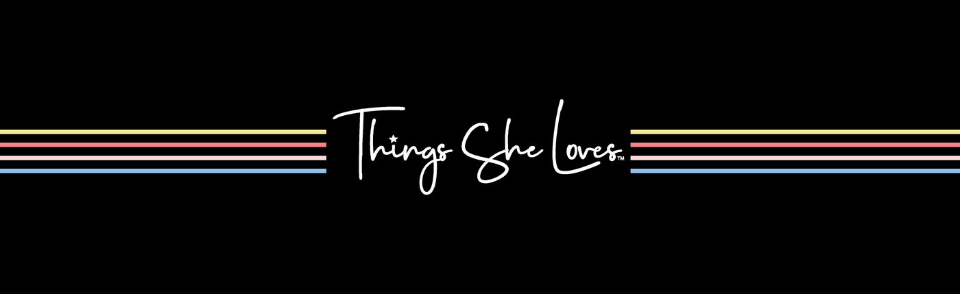 Things She Loves