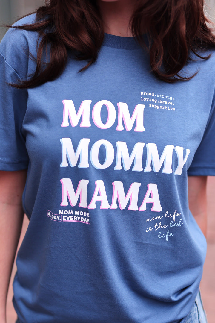 Mom, Mommy, Mama (Indigo) - Short Sleeve/Crew