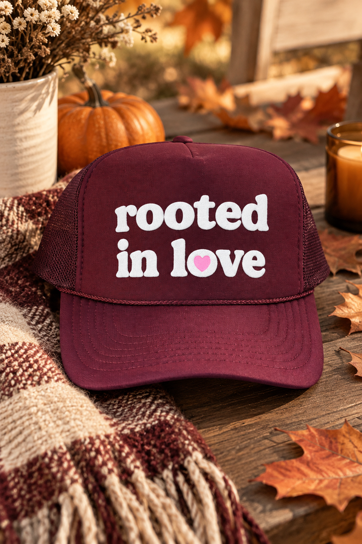Rooted In Love Trucker Hat (Maroon)