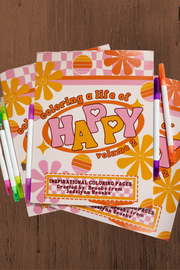 Coloring Book - Coloring A Life Of Happy (VOLUME #2)