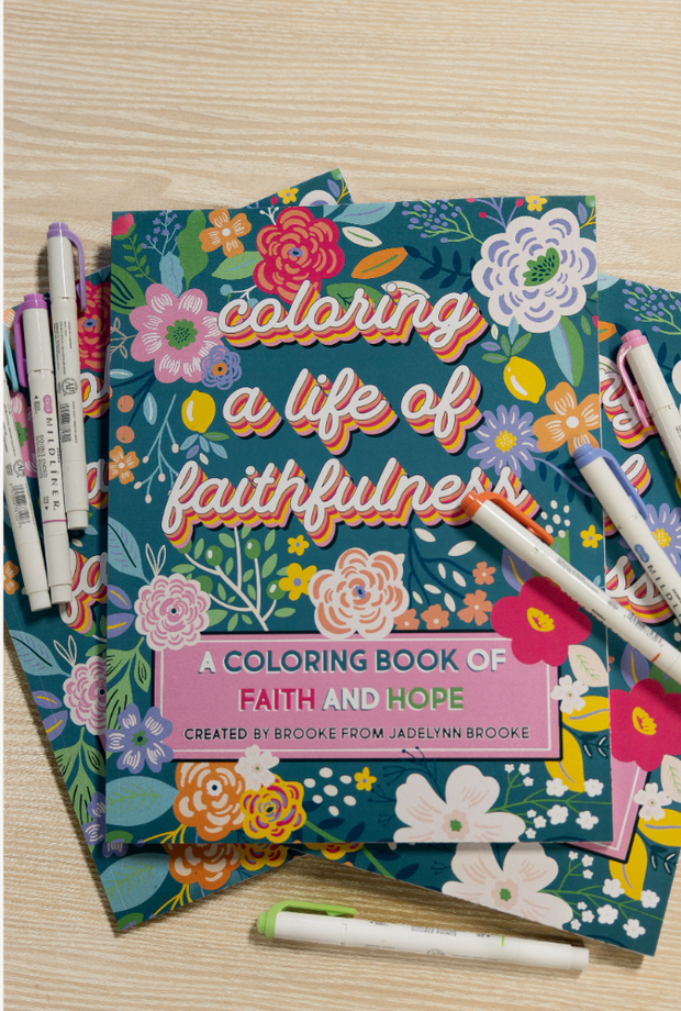 Coloring Book - Coloring A Life Of Faithfulness (VOLUME #2)