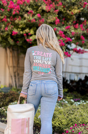 Create The Life (Dark Grey Heather Decorative Rib) - Long Sleeve / Crew