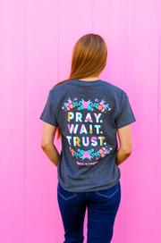 K&C - Pray Wait Trust (Charcoal Heather) - Short Sleeve/Crew