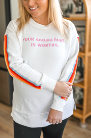 Your Anxious Heart Is Worthy (White Retro Stripe Sleeve) - Sweatshirt/Crew